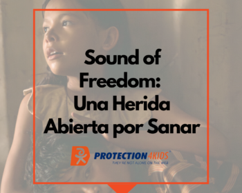 Sound of Freedom Portada Protection4kids Juan Ricardo Palacio