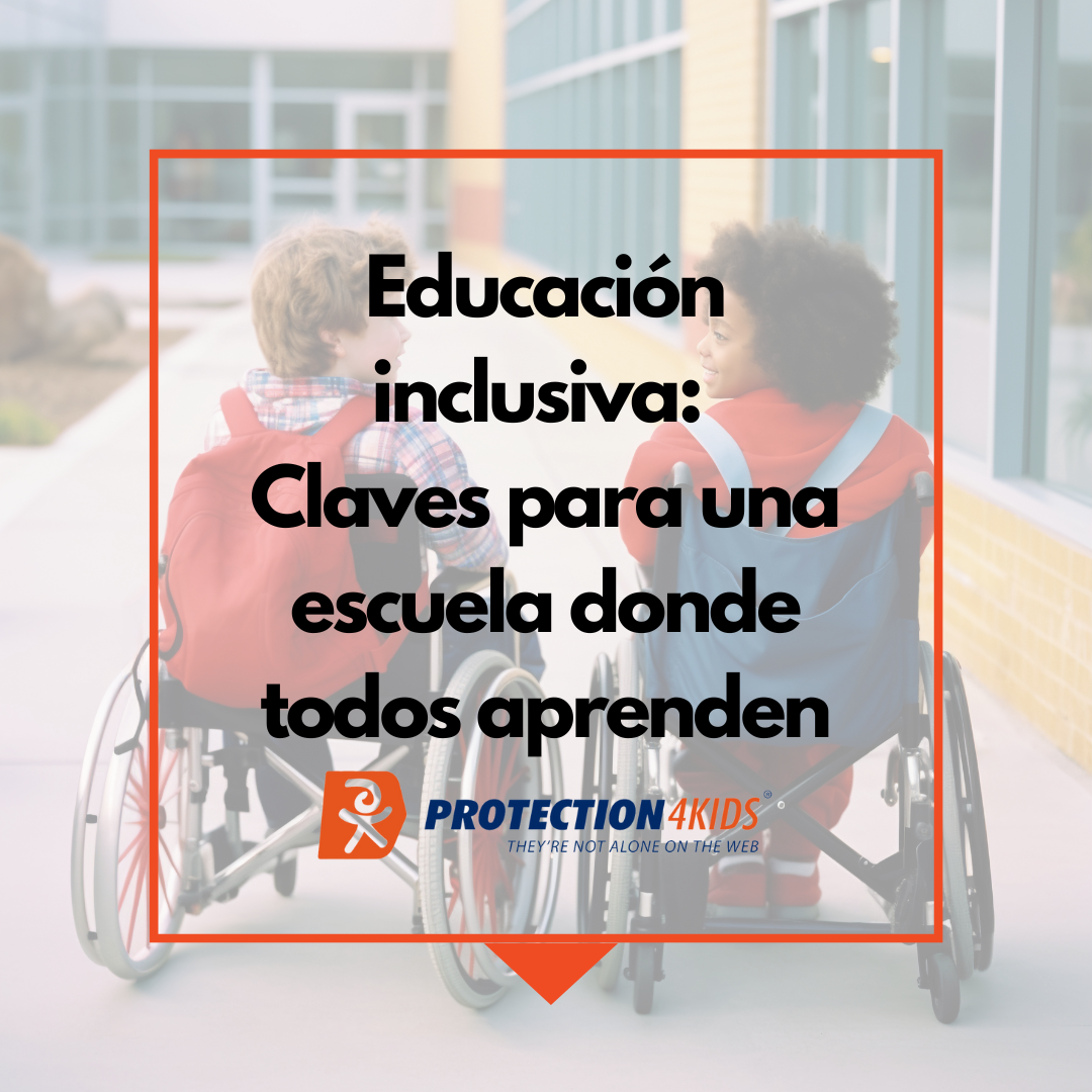 Portada Blogs Protection4Kids Educación Inclusiva